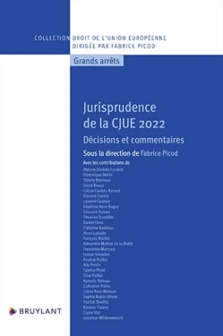 Couverture de l'ouvrage Jurisprudence de la CJUE 2022. Décisions et commentaires