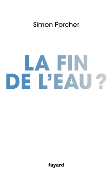 Couverture de l'ouvrage La fin de l'eau ?