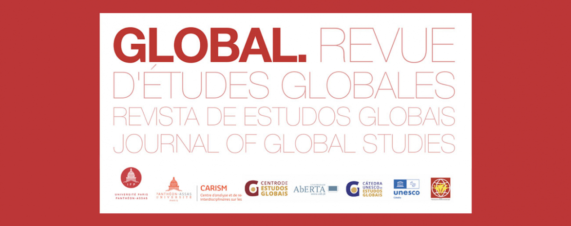 Revue d'études globales - Revista de Estudos Globais - Journal of Global Studies Revue d'études globales - Revista de Estudos Globais - Journal of Global Studies