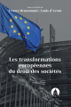 Couverture de l'ouvrage Les transformations européennes du droit des sociétés