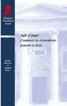 agir-et-juger-comment-les-economistes-pensent-le-droit-9782913397798.jpg