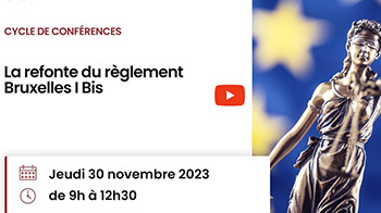 Vignette de la vidéo de la conférence sur La refonte du règlement Bruxelles 1 bis